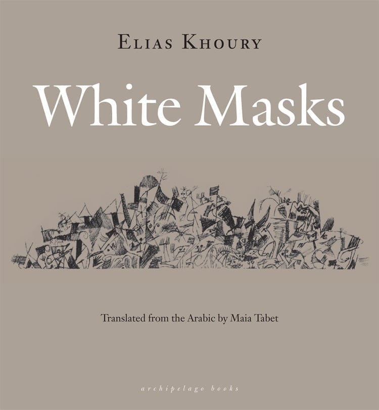 White Masks - Archipelago Books